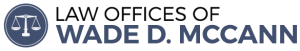 Law Offices of Wade D. McCann